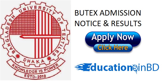 BUTEX Admission Test Notice & Result For Session 2018-2019 - www.butex.edu.bd