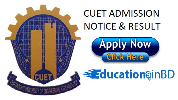 CUET Admission Test Notice & Result Session 2018-2019 -www.cuet.ac.bd