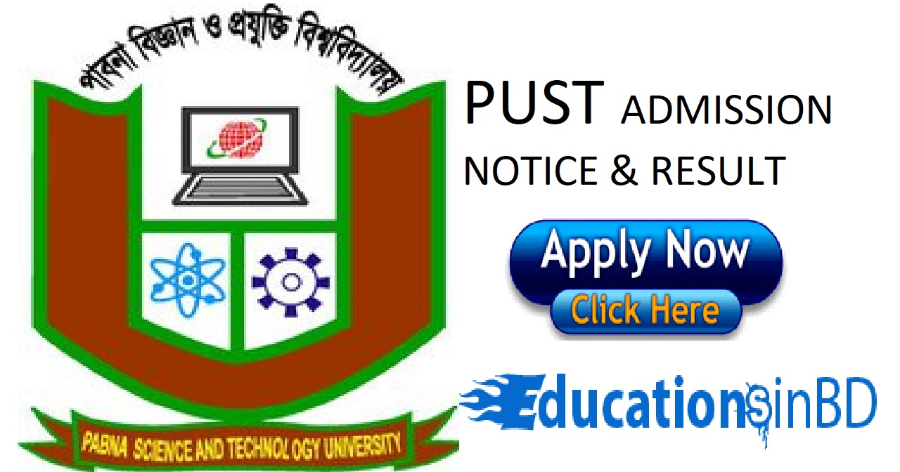 PUST Admission Test Notice Result For Session 2018-2019 www.pust.ac.bd