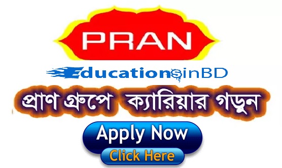 Pran Group Job Circular 2018 www.pranfoods.net