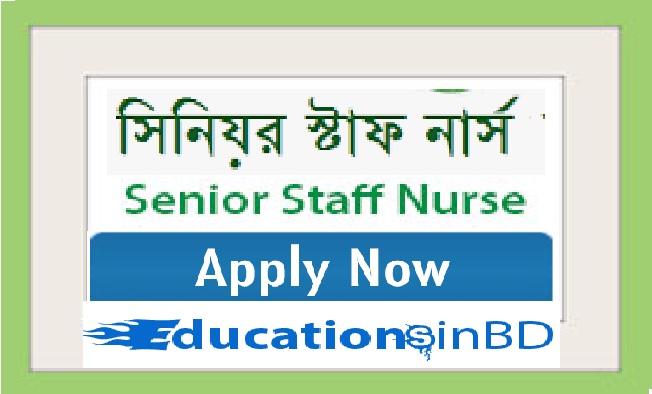 Senior Staff Nurse Job Circular & Apply Instruction 2018