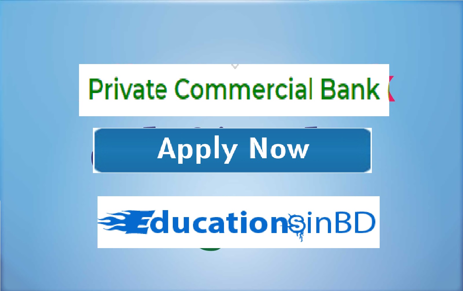 Private Commercial Bank Private Commercial Bank Job Circular & Apply Instruction -2019