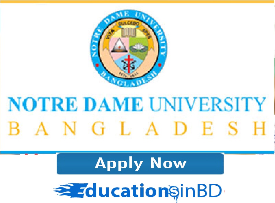 Notre Dame University Bangladesh Admission Notice Result