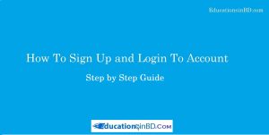 Login -How To Sign Up and Login ToAccount